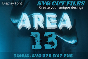 Area 13, Horror font, SVG cut files