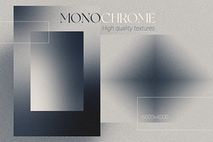 MONOCHROME Grainy Gradient Textures