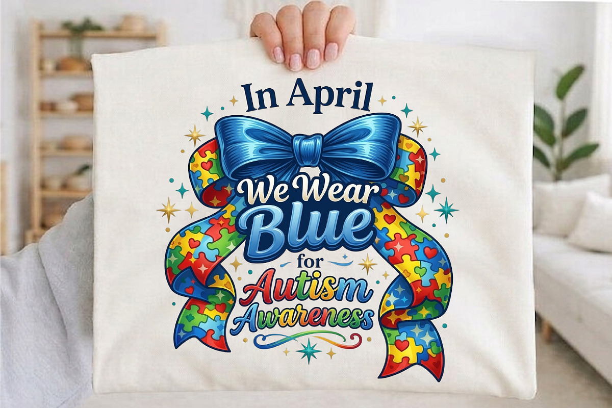 Wear Blue Autism April PNG, an Illustration by designcity5 (Photo 2 of 4)