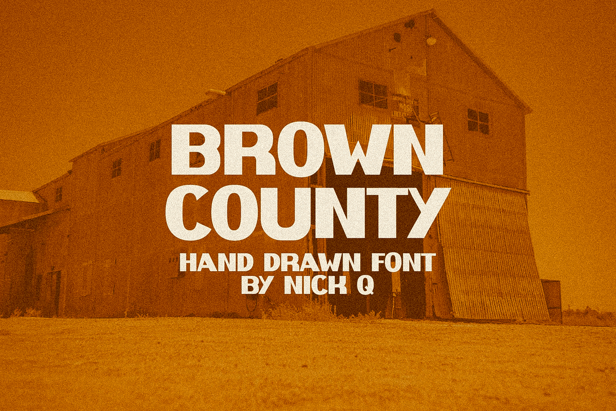 Brown County Hand Drawn Font, a Sans Serif Font by nickqtx (Photo 1 of 4)