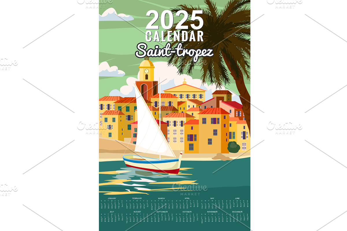 Calendar Monthly 2025 Saint-Tropez, an Illustration by Vector_Up