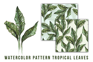 Watercolor Pattern Tropical Leaves