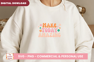 Make Today Amazing SVG Cut Files