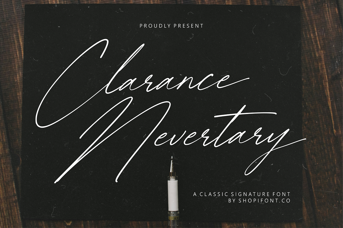 Clarance Nevertary, a Script Font by Shopifont.co (Photo 1 of 13)