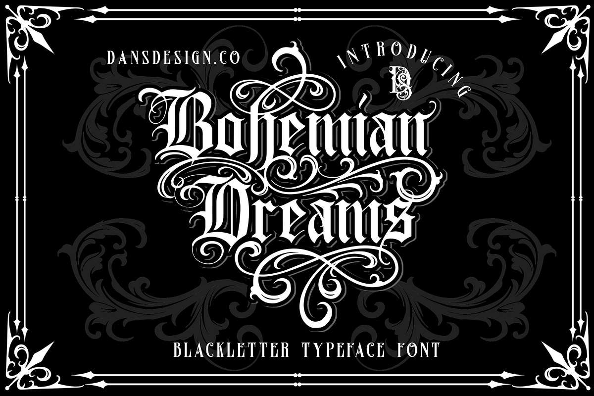 Bohemian Dreams, a Blackletter Font by dansdesign (Photo 1 of 8)