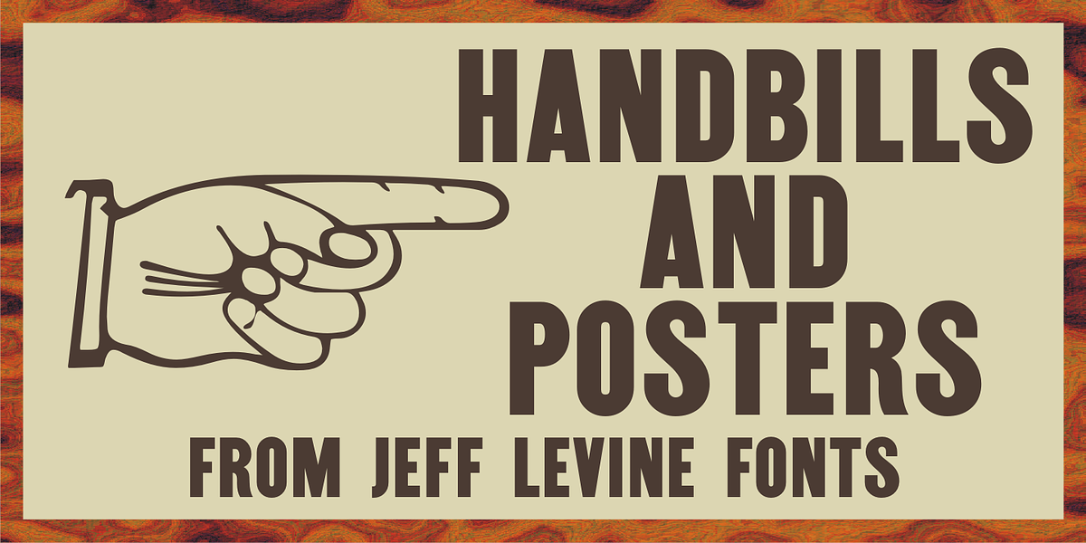 Handbills And Posters JNL, a Sans Serif Font by Jeff Levine Fonts