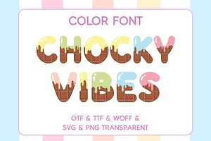 Chocky Vibes - Color Font