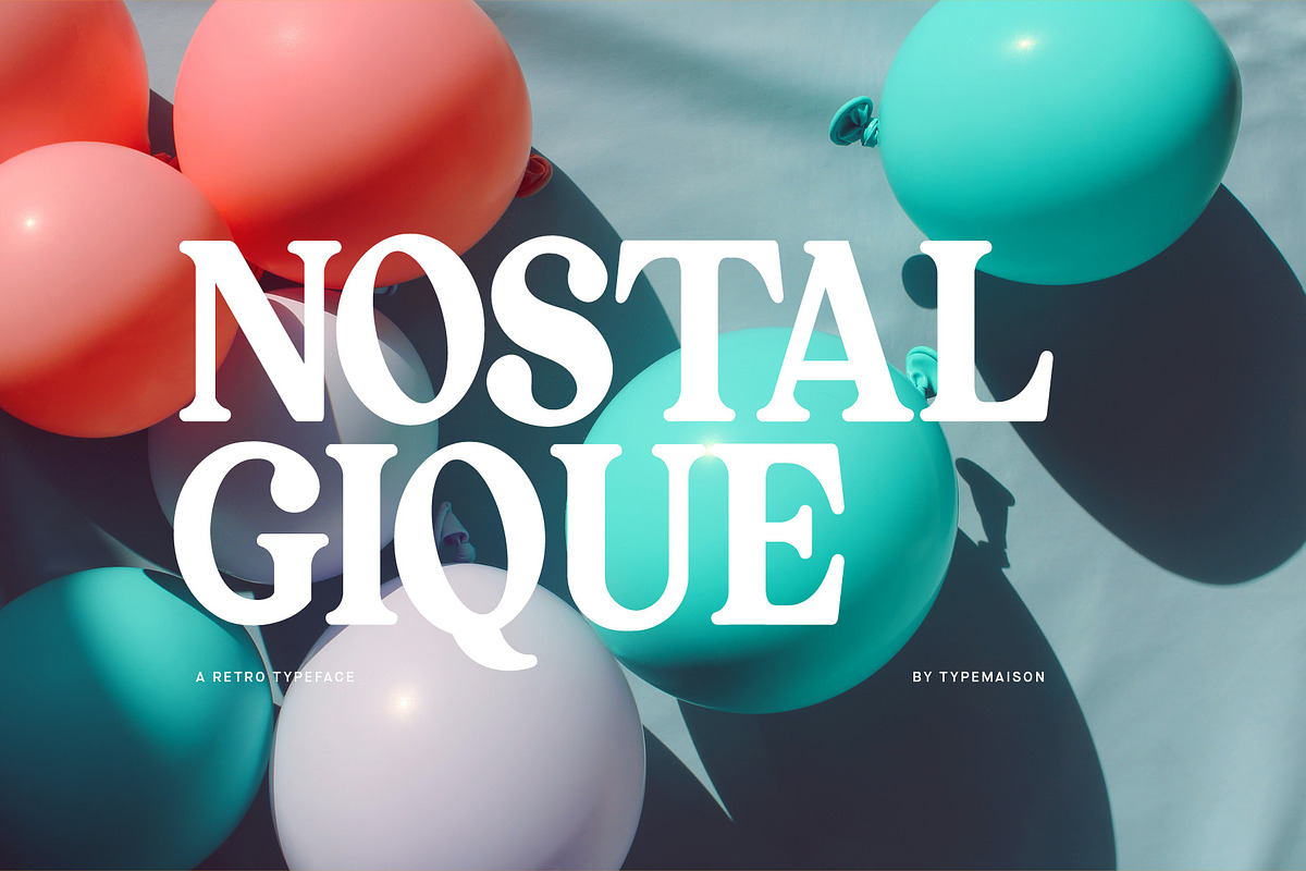 Nostalgique - Retro Inspired Font, a Font by TypeMaison (Photo 1 of 15)