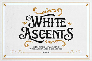 White Ascents - Victorian Serif