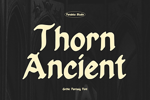 Thorn Ancient - Gothic Fantasy Font, a Blackletter Font by Pandeka Studio
