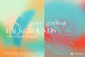 Tropical Grainy Gradient Backgrounds