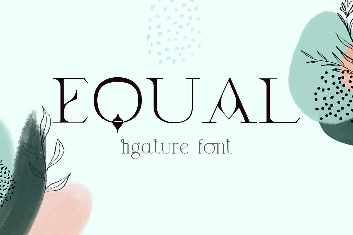 Equal. Modern Ligature Serif Font