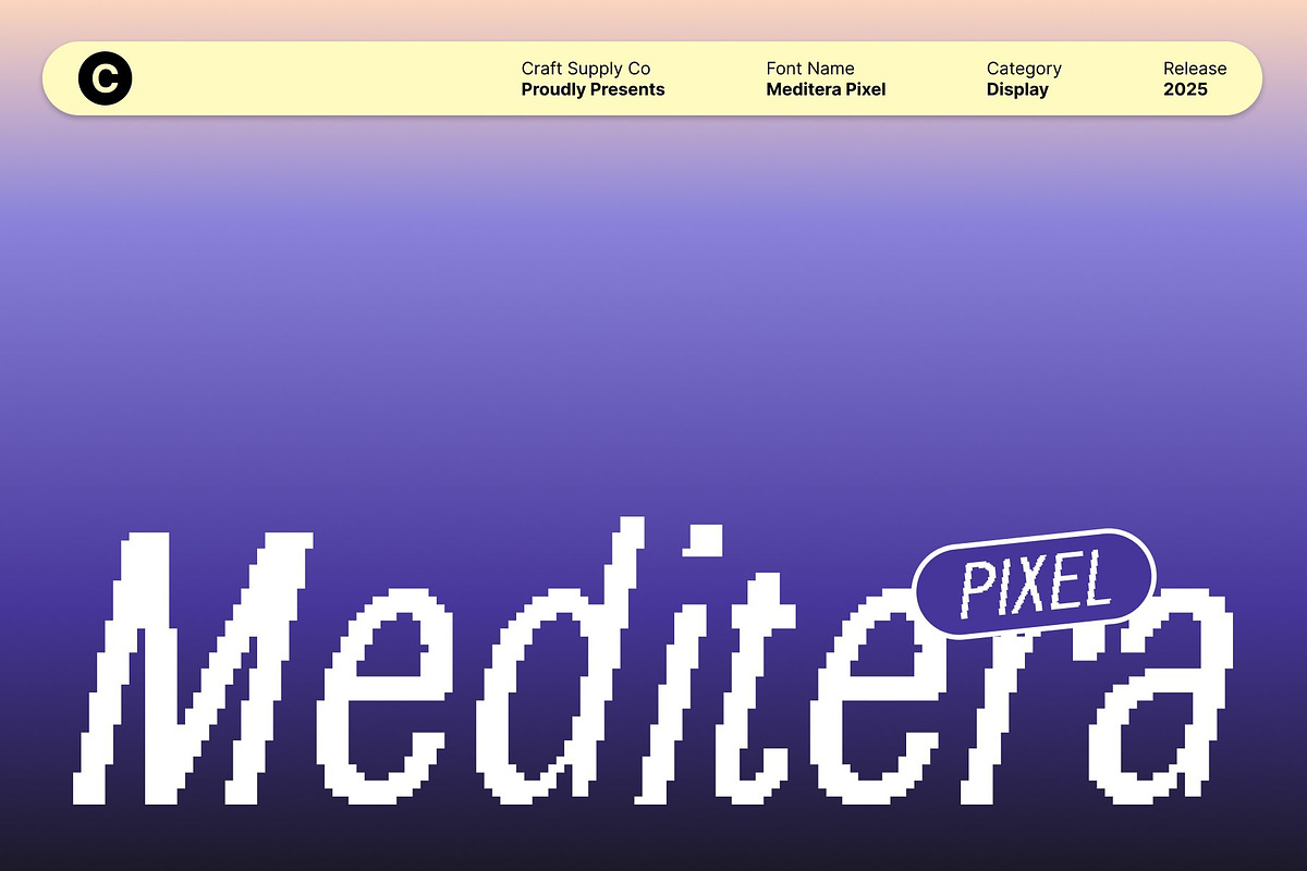 Meditera Pixel, a Sans Serif Font by Craft Supply Co. (Photo 1 of 8)