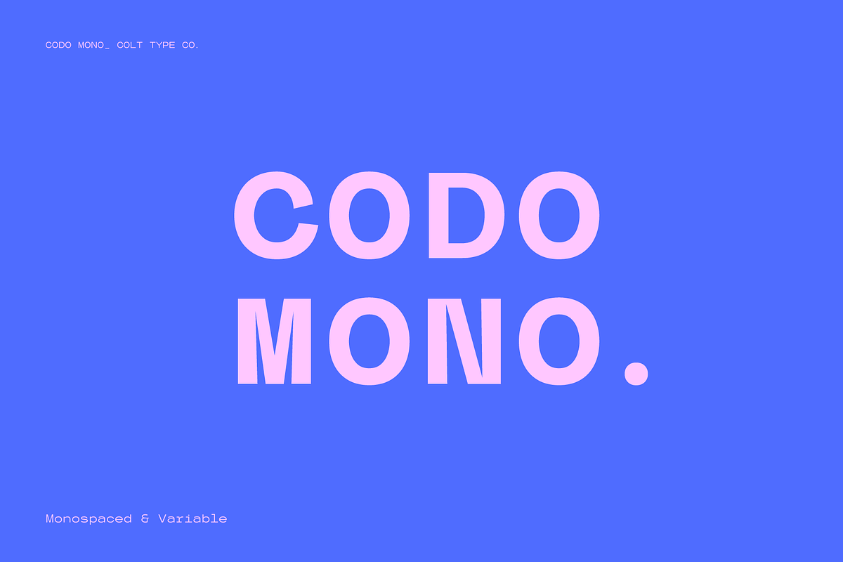 Codo Mono Variable Monospace, a Sans Serif Font by Colt Type Co (Photo 1 of 6)