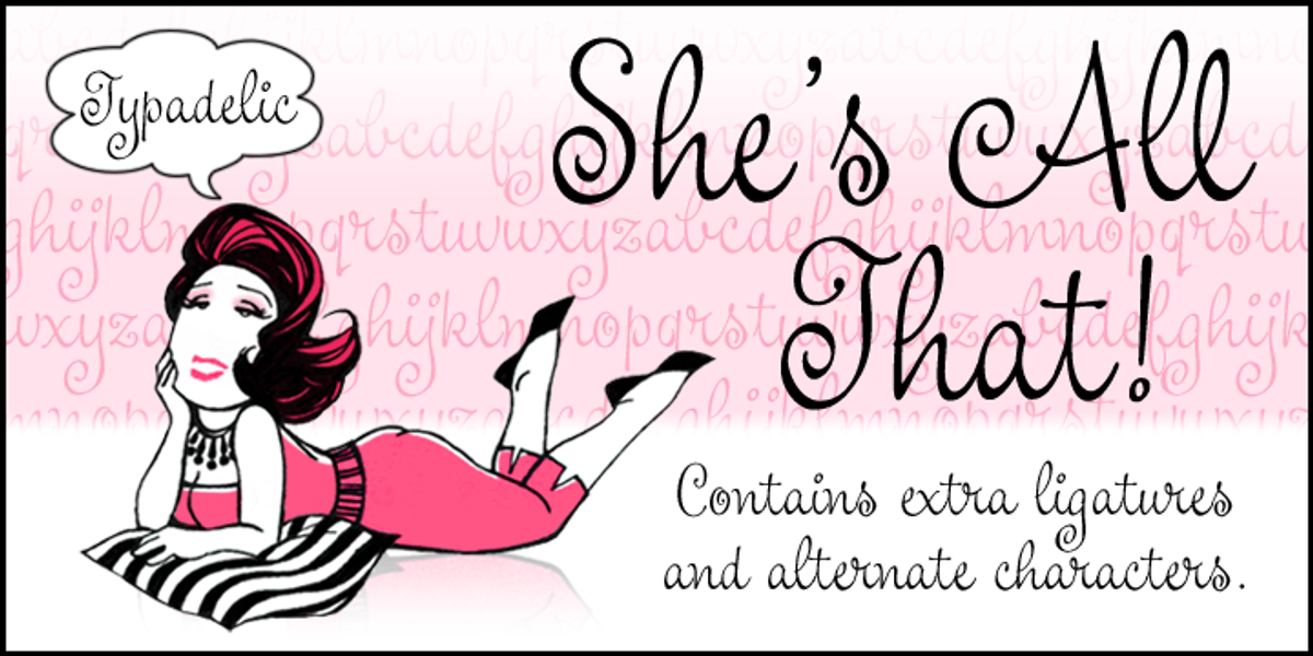 Shes All That, a Script Font by Typadelic