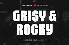 Grisy & Rocky - Condensed Bold Sans