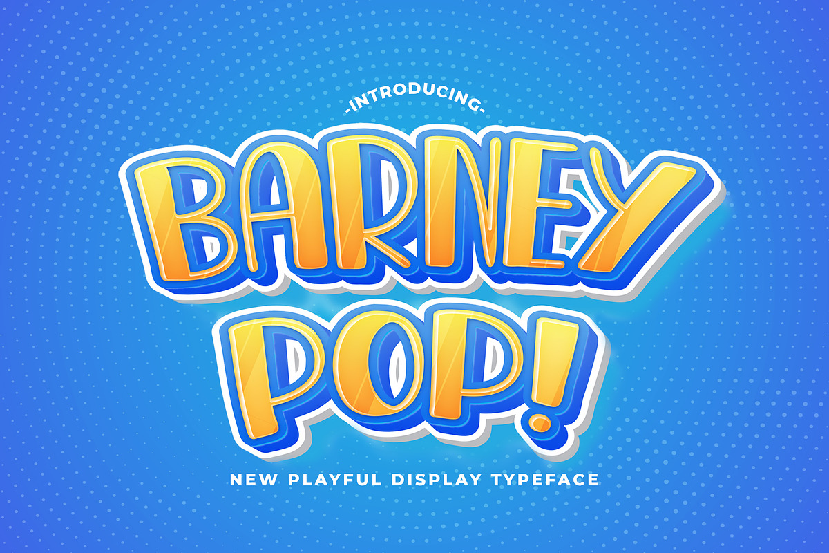 Barney Pop - Playful Display Font, a Sans Serif Font by StringLabs (Photo 1 of 11)