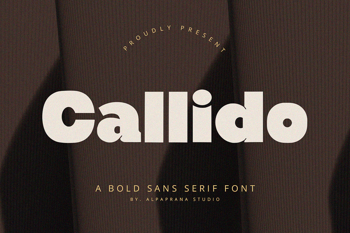 Callido - Sans Serif Font, a Sans Serif Font by Alpaprana (Photo 1 of 10)