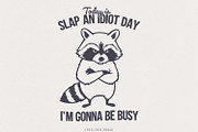 Today Is Slap An Idiot Day PNG, an Illustration by SharpMarketplace (Thumbnail 1 of 9)