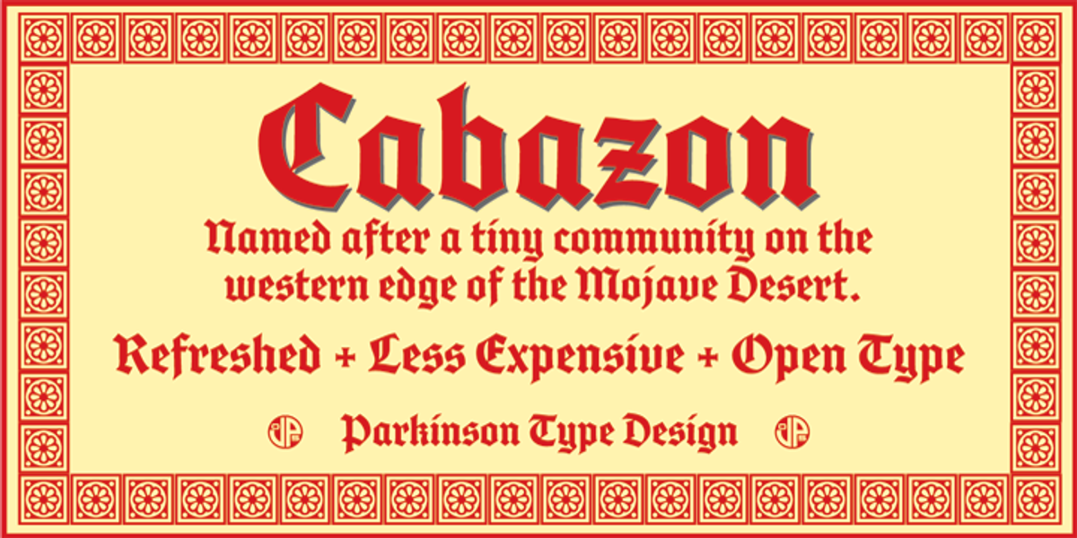 Cabazon, a Blackletter Font by Parkinson Type Design