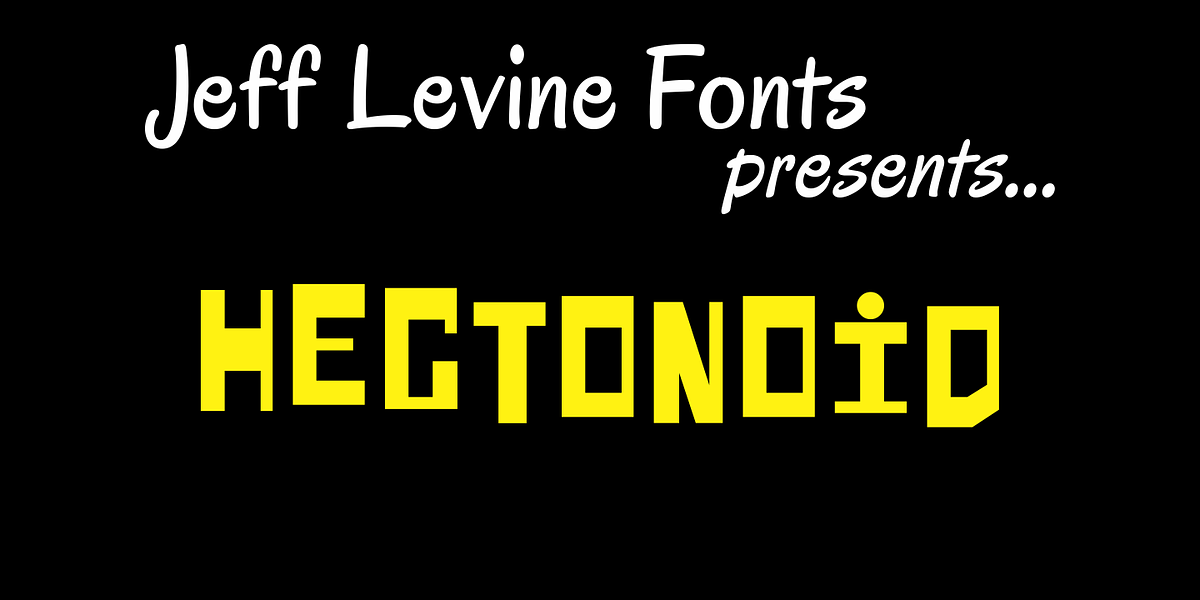Hectonoid JNL, a Font by Jeff Levine Fonts