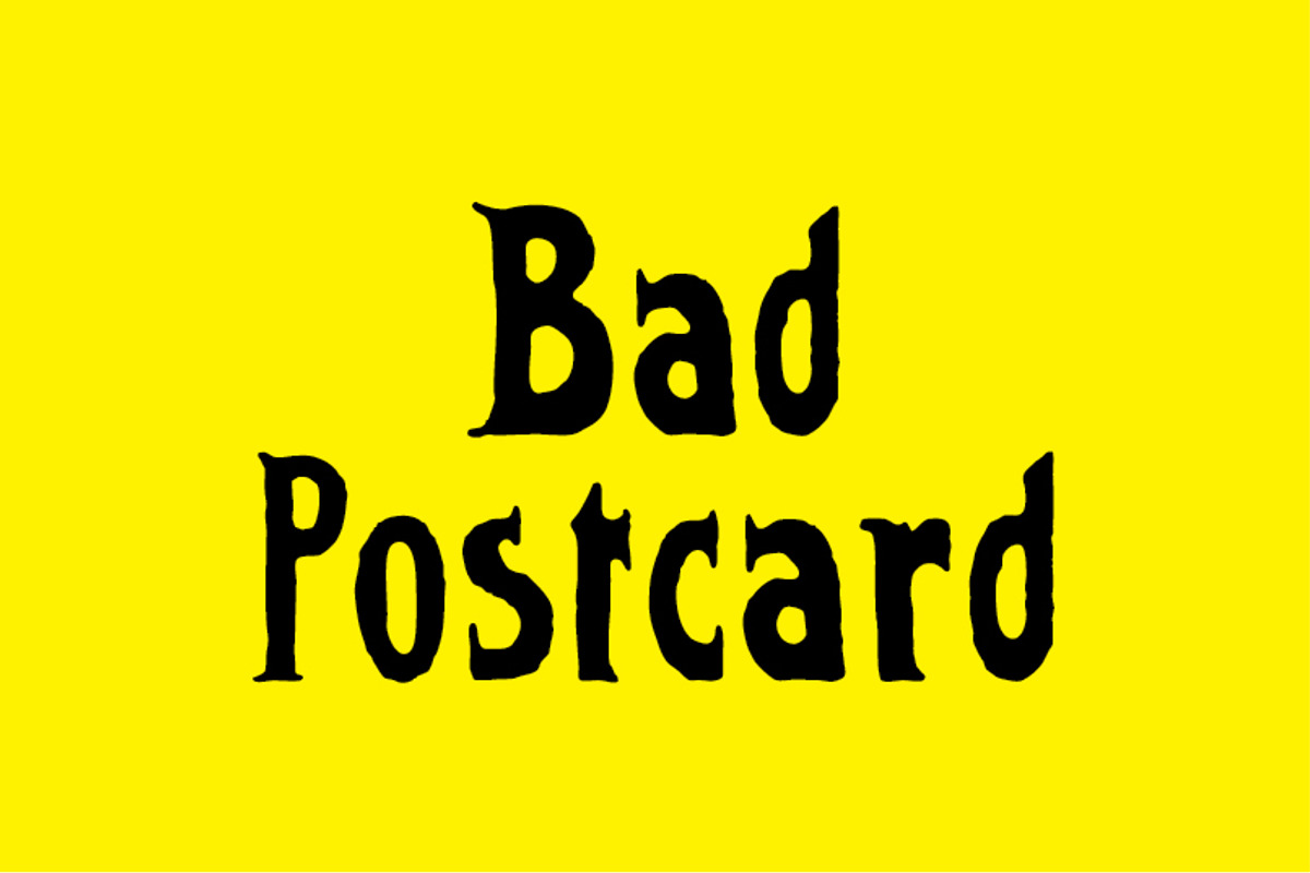 Bad Postcard