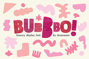 Bubbbo - Fun and chunky font, a Sans Serif Font by Drawwwn (Thumbnail 1 of 9)