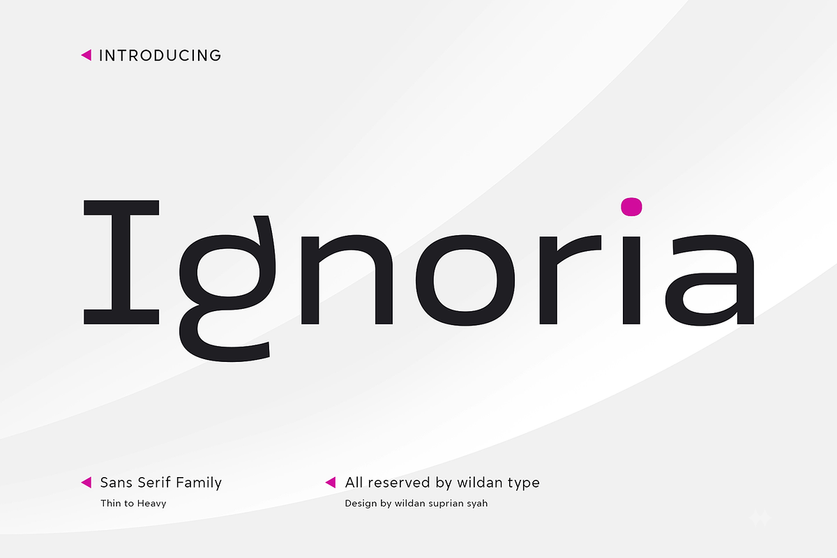 Ignoria, a Sans Serif Font by Wildan Type (Photo 1 of 10)
