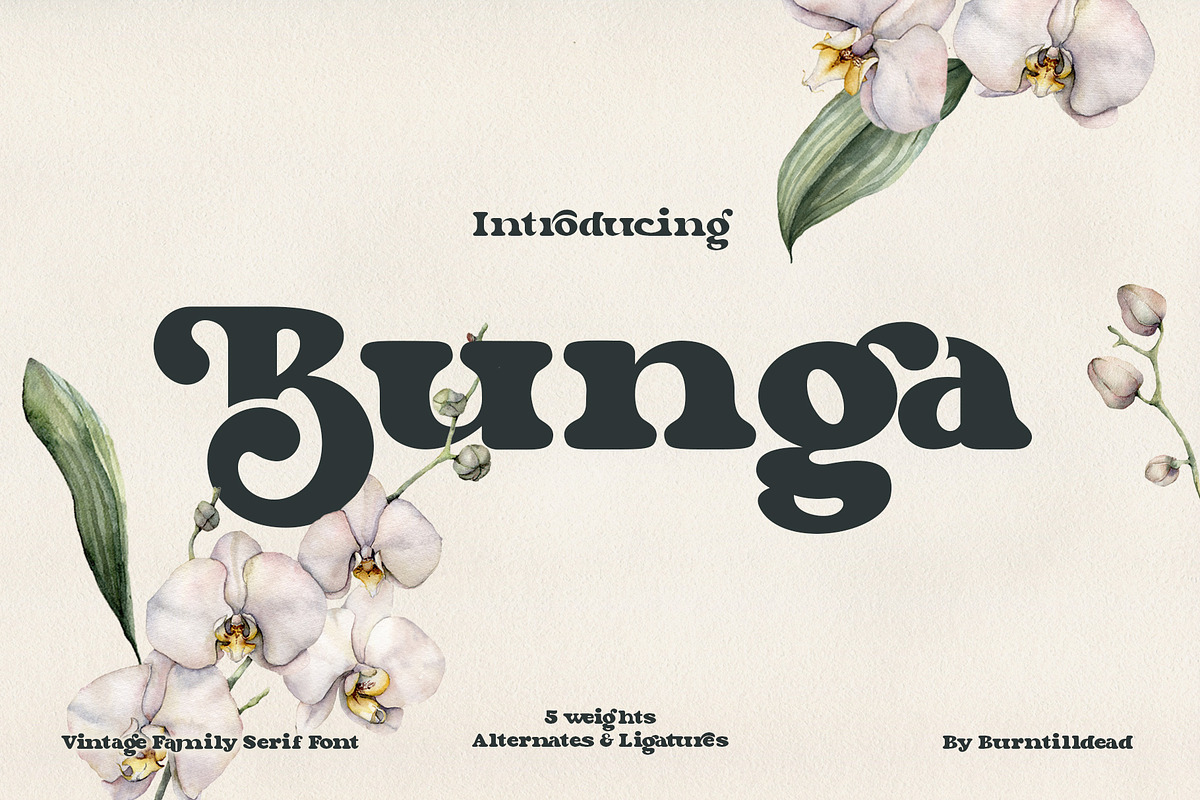 Bunga, a Serif Font by Burntilldead (Photo 1 of 14)