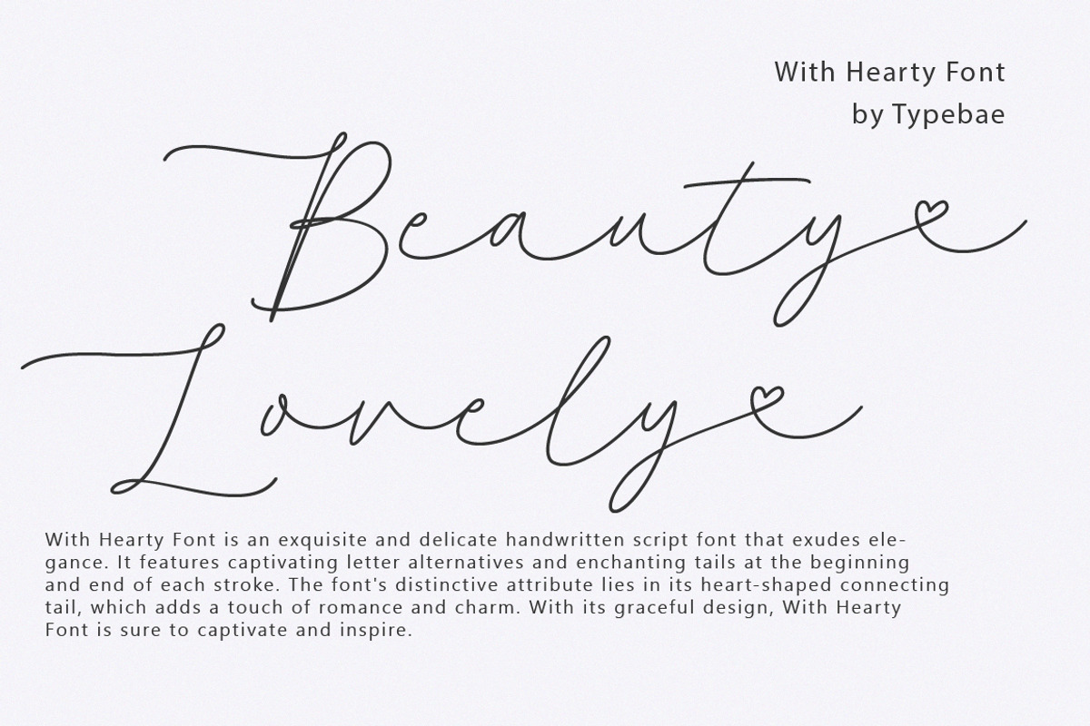 With Hearty - Heart Script Font, a Script Font by Typebae (Photo 3 of 9)