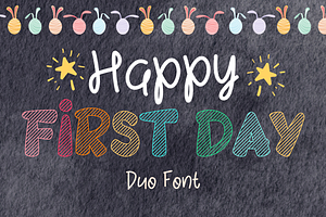 Happy First Day is a duo font, a Handwritten Font by Brown Cupple
