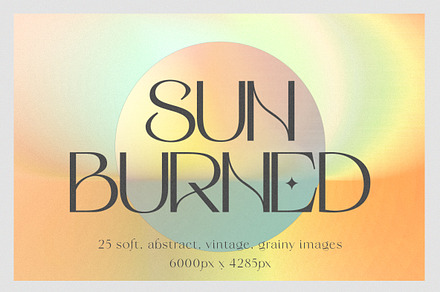 Sun Burned | 25 Images