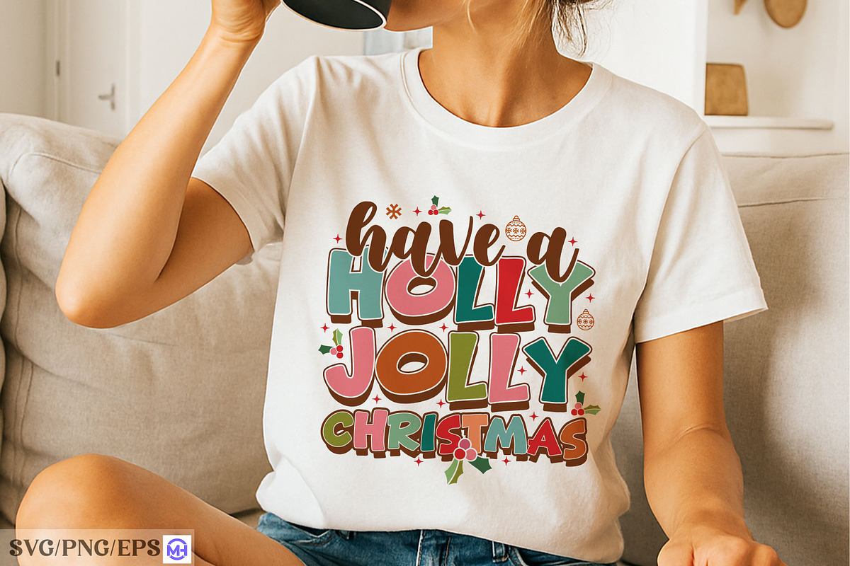 Have A Holly Jolly Christmas SVG, a Seasonal Illustration by mh_arif (Photo 2 of 4)