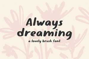 Always Dreaming - Lovely Brush Font, a Handwritten Font by simpleblues