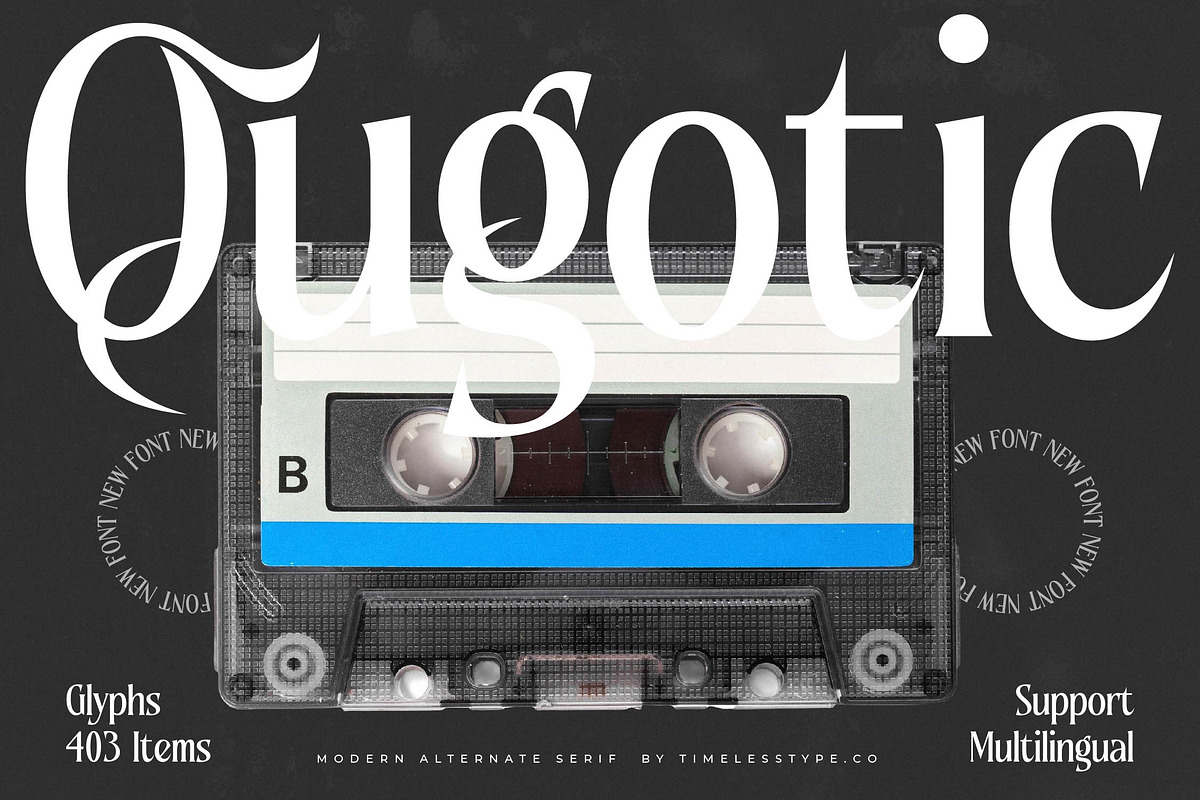 Qugotic Modern Alternate Serif, a Serif Font by timelesstype.co (Photo 1 of 20)