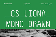 CS Liona Mono Drawn