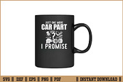 Just One More Car Part I Promise SVG, an Illustration by Handy Arts Studio (Thumbnail 3 of 3)