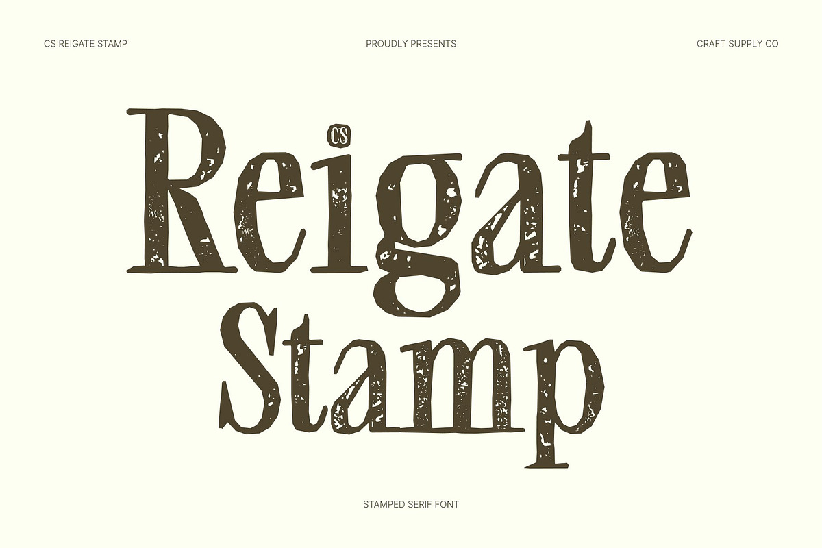 CS Reigate Stamp, a Serif Font by Craft Supply Co. (Photo 1 of 8)