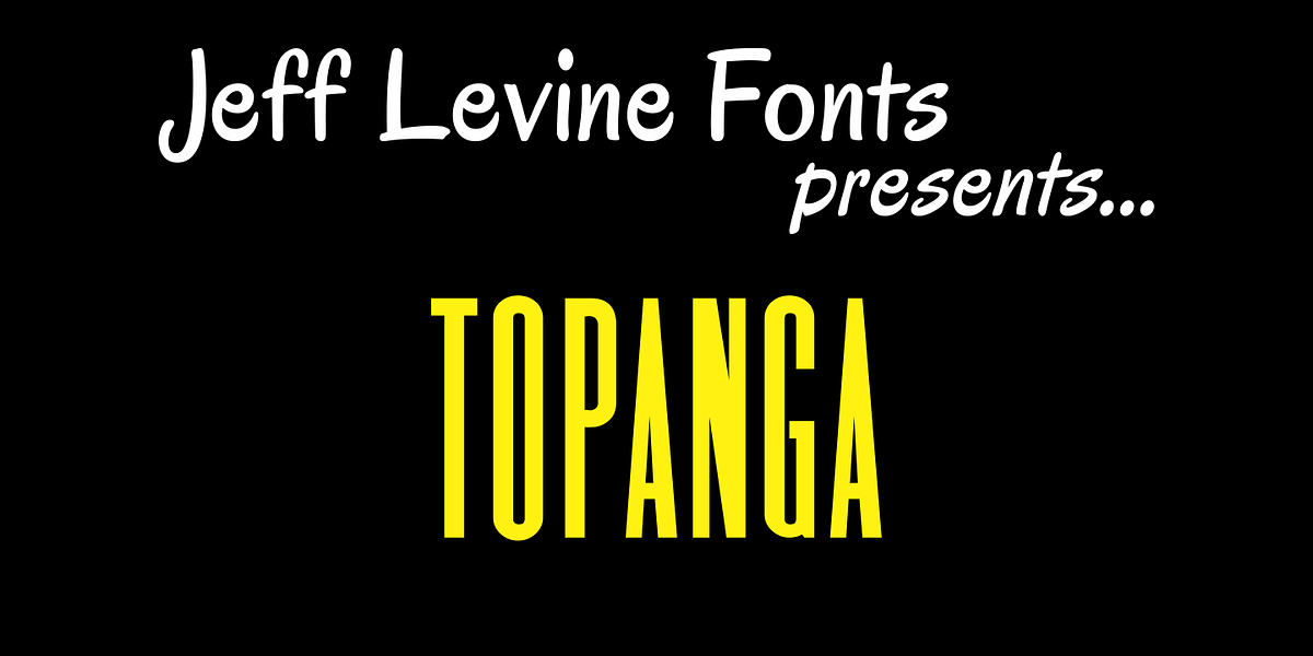 Topanga JNL, a Sans Serif Font by Jeff Levine Fonts