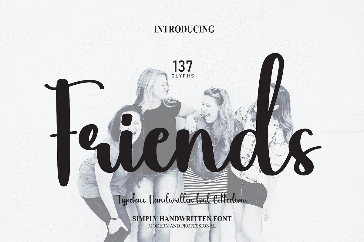 Friends | Script Font, a Script Font by Scratchones (Photo 1 of 8)