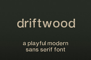 Driftwood Font