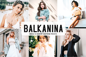 Balkanina Pro Lightroom Presets