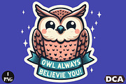 Funny Owl Always Believie You Sticke, an Illustration by DreamCafeArt (Thumbnail 1 of 7)