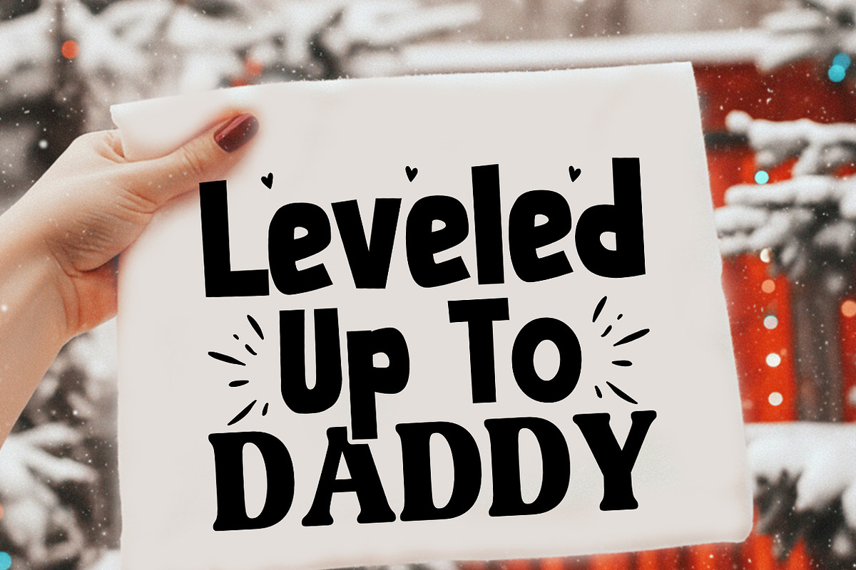 Leveled Up To Daddy T shirt, a Graphic by crative8112 (Photo 1 of 3)