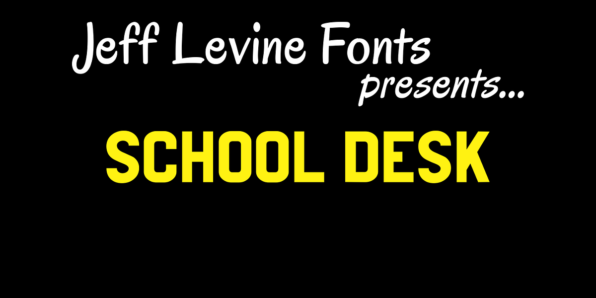 School Desk JNL, a Sans Serif Font by Jeff Levine Fonts