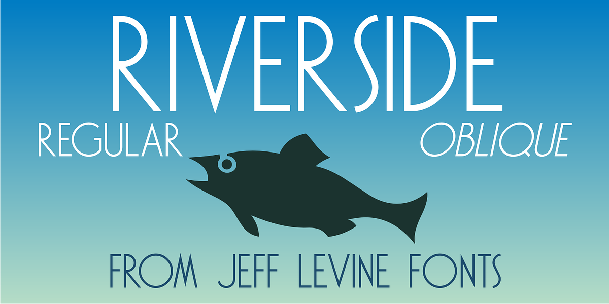 Riverside JNL, a Sans Serif Font by Jeff Levine Fonts