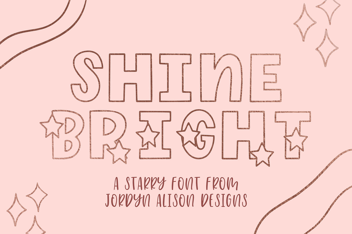 Shine Bright, Star Font
