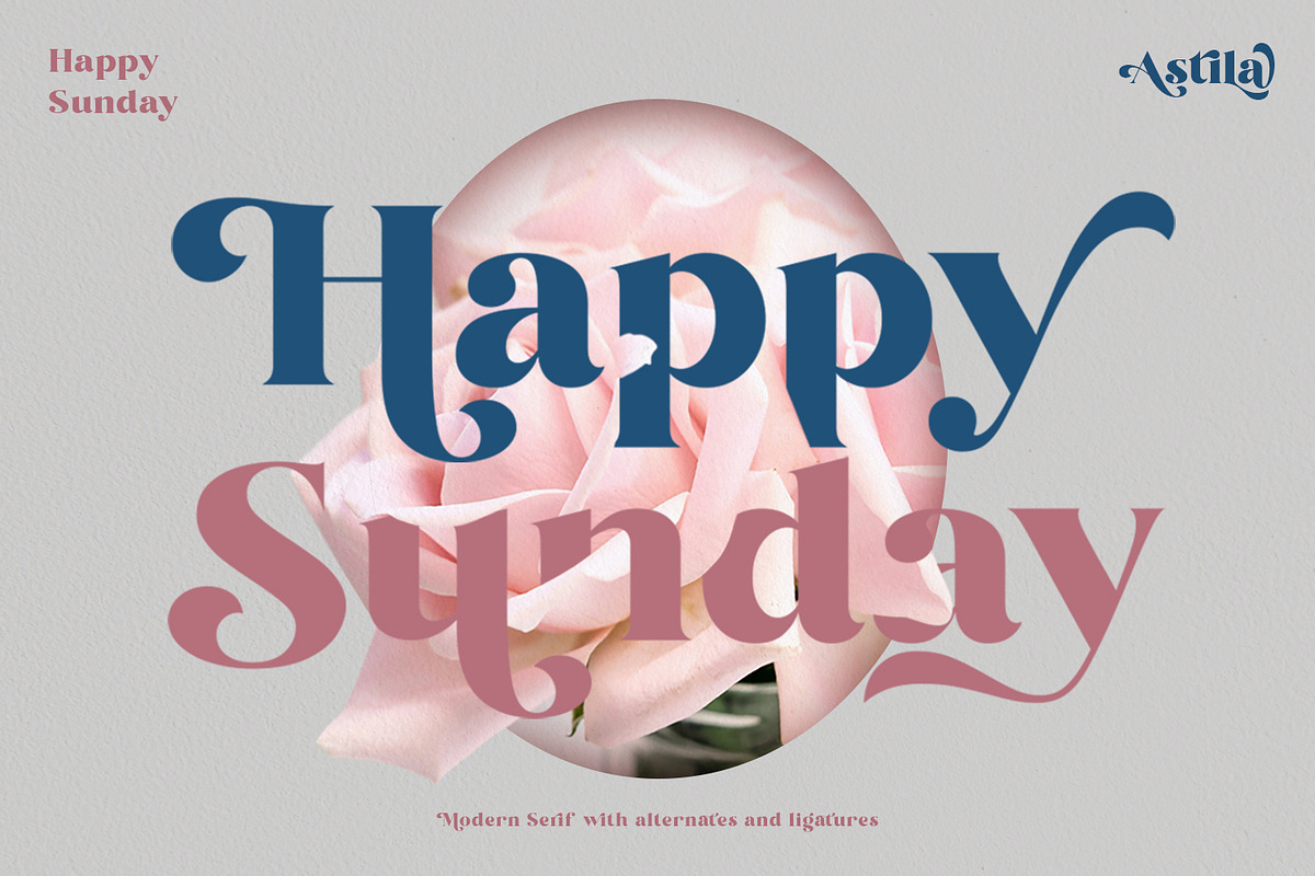 Astila - Modern & Playful Serif Font, a Serif Font by Ekahermawan (Photo 2 of 12)