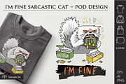 I'm Fine Sarcastic Cat Print, an Animal Illustration by catary art (Thumbnail 1 of 5)