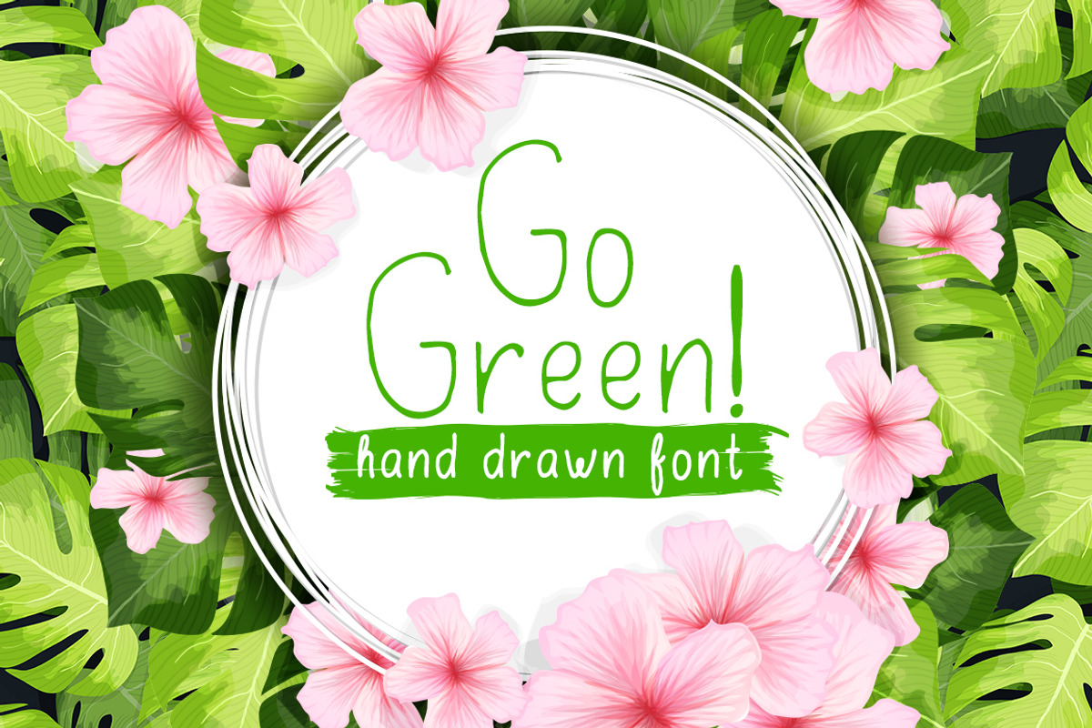 Go Green - handdrawn font
